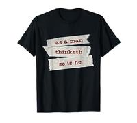 como un Hombre Thinketh también es él sabiduría Cristiana Proverbios 23:7 Camiseta