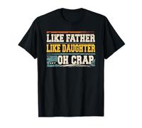 como un Padre como una Hija Oh, carajo, Divertido Día del Padre, papá Camiseta