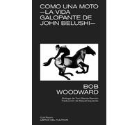 Como una moto | Bob Woodward