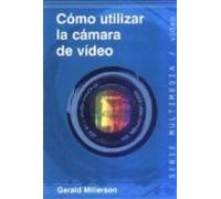 Como utilizar la cámara de video (SIN COLECCION)