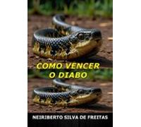Como Vencer O Diabo (ebook)