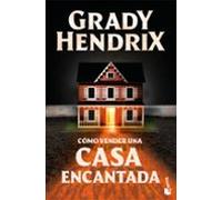 Cómo vender una casa encantada (Terror)