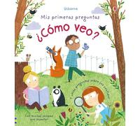 ¿Cómo veo? (Mis primeras preguntas)
