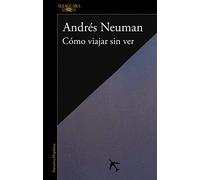 Cómo viajar sin ver (Hispánica)
