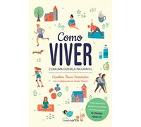 Como Viver Com Uma Doença Incurável