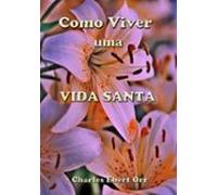 Como Viver Uma Vida Santa (ebook)