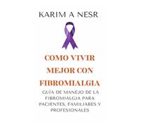 COMO VIVIR MEJOR CON FIBROMIALGIA