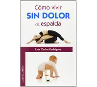 CÓMO VIVIR SIN DOLOR DE ESPALDA (Jardín Verde)