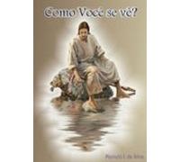 Como Você Se Vê? (ebook)