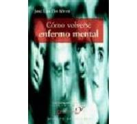 Como Volverse Enfermo Mental