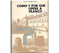 Cómo y por qué operé a Franco