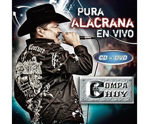 Compa Chuy - Pura Alacrana en Vivo