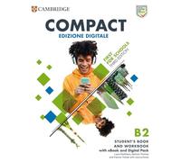Compact First For Schools B2 First Student's Book and Workbook with eBook and Digital Pack (Italian Edition)