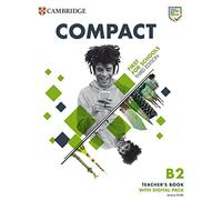 Compact First for Schools. Teacher's Book. Con Test&Train. Con espansione online