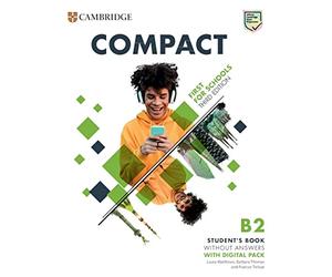 Compact First for Schools. Third Edition. Student's Book without Answers with Digital Pack