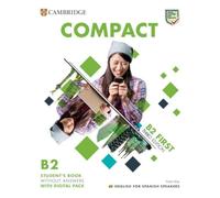 Compact First Student`s Book without Answers English for Spanish Speakers (SIN COLECCION)