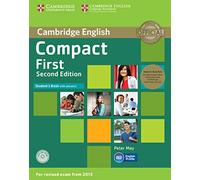 Compact First Student's Book Pack (Student's Book with Answers with CD-ROM and Class Audio CDs(2)) Second Edition (SIN COLECCION)