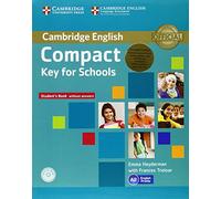 Compact Key for Schools Student's Pack Student's Book without Answers with CD-ROM, Workbook without Answers with Audio CD: Pakiet (CAMBRIDGE)