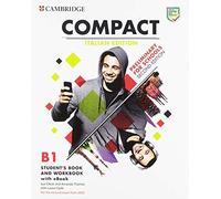 Compact Preliminary for schools. B1. Student's book-workbook. Per le Scuole superiori. Con e-book. Con espansione online
