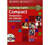 Compact Preliminary for Schools Student's Pack (Student's Book without Answers with CD-ROM: Student's Pack 2 volumes (CAMBRIDGE)