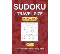 Compact Sudoku: Pocket-sized Puzzle Book with Varying Difficulty: Travel Friendly Sudoku Puzzle Book - Brain-Boosting Fun for Road Trips, Flights, and Relaxation ~ Only 4 by 6 Inches Paperback. Vol.2