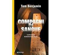 Compagni di sangue. La prima indagine del detective Daniel Leicester (I vortici)