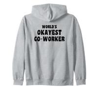 Compañero de Trabajo dejando Divertidos Mundos de café más Okayest Co-Worker Sudadera con Capucha