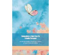 Compañero y Guía Para Tu Estudio Personal: Un Año de Estudio a Través de 52 Temas y Textos Claves de la Biblia para Testigos de Jehová