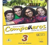 Compañeros 3 alumno. Nueva edición: Curso de Espanol: Libro del Alumno (SIN COLECCION)