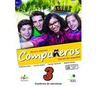 Compañeros 3 cuaderno de ejercicios. Nueva edición: Curso de Espanol : Cuaderno de Ejercicios con Licencia Digital (SIN COLECCION)