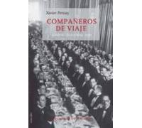 Compañeros De Viaje: Madrid - Barcelona 1930 (Viento Céfiro)