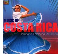 Compania Folclorica Matambu - Compania Folclorica Matambu : Music of Costa Rica