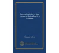 Companion to the revised version of the English New Testament