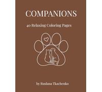 Companions: An Intricate Graphic Coloring Book of Detailed Animal Art (Serene Strokes Collection)