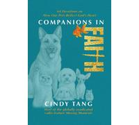 Companions in Faith: 60 Devotions on how Our Pets Reflect God's Heart