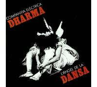 Companyia Electrica Dharma - L'Angel De La Dansa