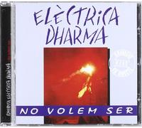 Companyia Electrica Dharma - No Volem Ser