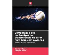 Comparação dos parâmetros de transferência de calor num tubo com covinhas: Dinâmica de fluidos computacional