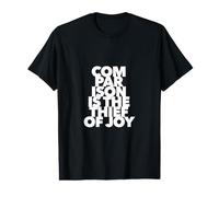 Comparación es el ladrón de alegría, Cita Be Yourself Unique Camiseta gráfica económica