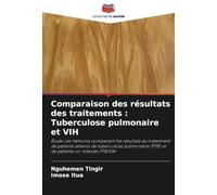 Comparaison des résultats des traitements : Tuberculose pulmonaire et VIH