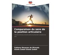 Comparaison du sens de la position articulaire: Chez les individus en bonne santé et présentant une lésion du LCA
