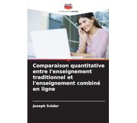 Comparaison quantitative entre l'enseignement traditionnel et l'enseignement combiné en ligne