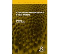 Comparative Development in Social Welfare (Routledge Revivals)