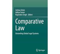 Comparative Law: Unraveling Global Legal Systems