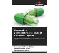 Comparative pharmacobotanical study of Baccharis L. species: The importance of morphoanatomy in the quality control of plant species