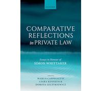 Comparative Reflections in Private Law: Essays in Honour of Simon Whittaker