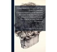 Comparative Study of the Fuel Economy Characteristics of Mazda Rotary Engine Vehicles Versus Conventional Reciprocating Engine Vehicles