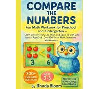 Compare the Numbers: Fun Math Workbook for Preschool and Kindergarten: Learn Greater Than, Less Than, and Equal To with Cute Icons - Ages 3-6 | Over 300 Visual Math Questions with Answers