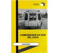 Compareixem En Nom Del Caos