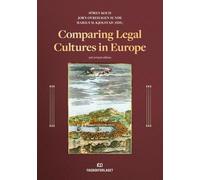Comparing Legal Cultures in Europe: 3rd Revised Edition